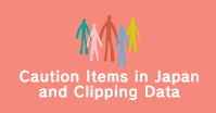 Caution Items in Japan and Clipping Data